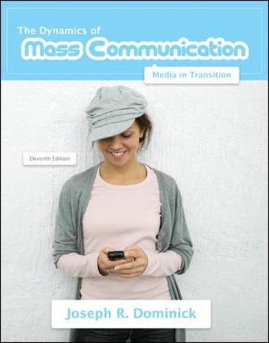 Dynamics of Mass Communication: Media in Transition