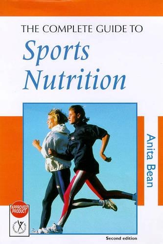 The Complete Guide to Sports Nutrition