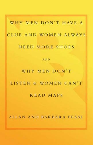 Why Men Don't Have a Clue & Why Men Don't Listen