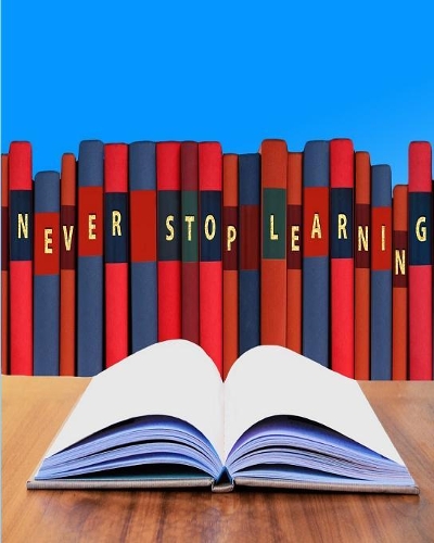 Never Stop Learning