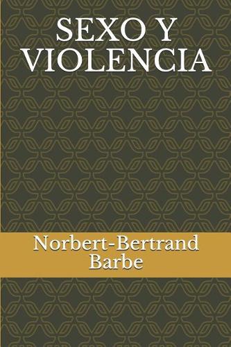 Sexo Y Violencia