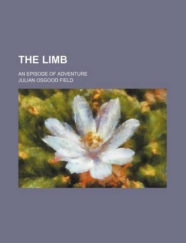The Limb; An Episode of Adventure