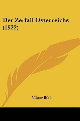 Der Zerfall Osterreichs (1922)