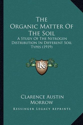 The Organic Matter Of The Soil
