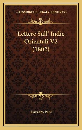 Lettere Sull' Indie Orientali V2 (1802)