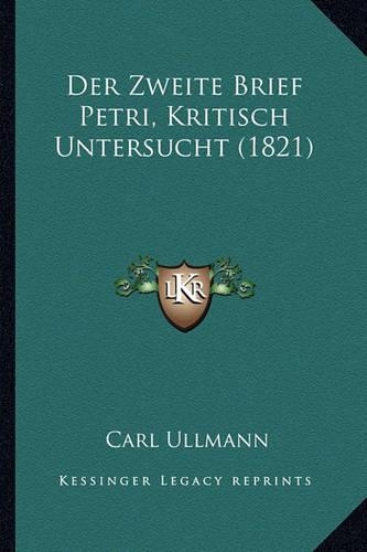 Der Zweite Brief Petri, Kritisch Untersucht (1821)