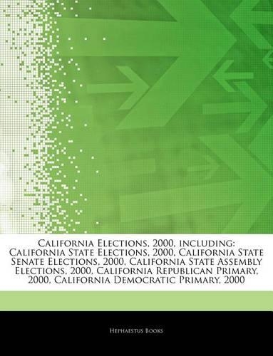 Articles on California Elections, 2000, Including