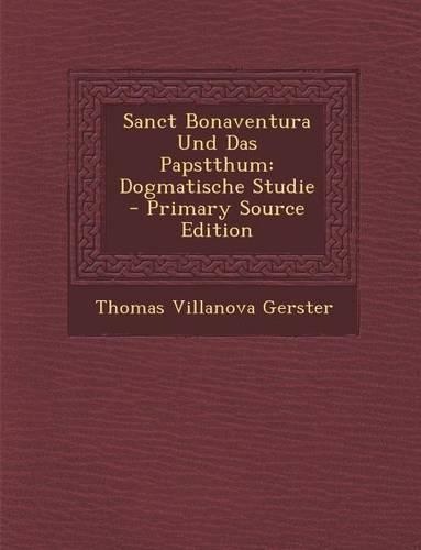 Sanct Bonaventura Und Das Papstthum