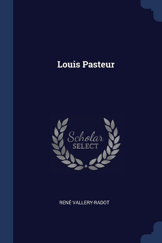 Louis Pasteur