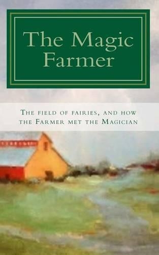 The Magic Farmer