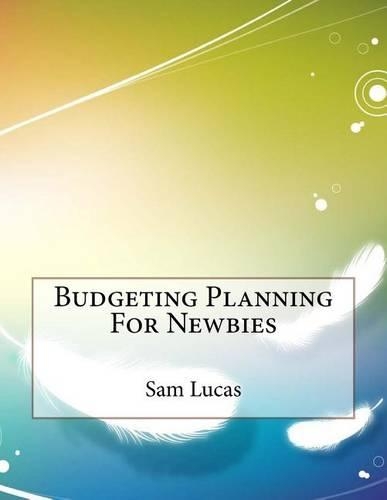 Budgeting Planning For Newbies
