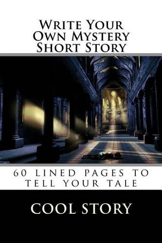 Write Your Own Mystery Short Story