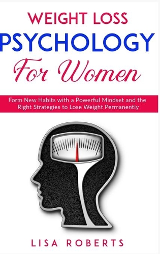 Weight Loss Psychology for Women