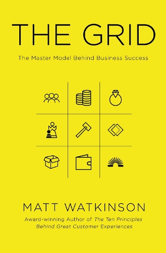 The Grid: The Master Model Behind Business Success