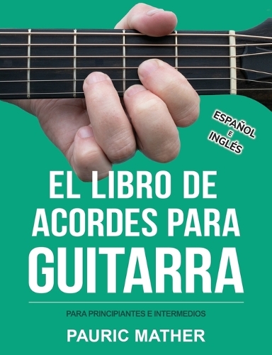 El Libro De Acordes Para Guitarra