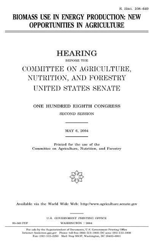 Biomass Use in Energy Production: New Opportunities in Agriculture