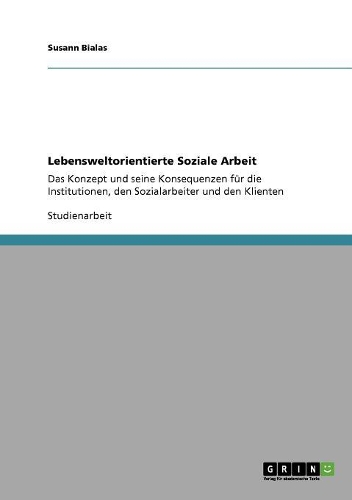 Lebensweltorientierte Soziale Arbeit