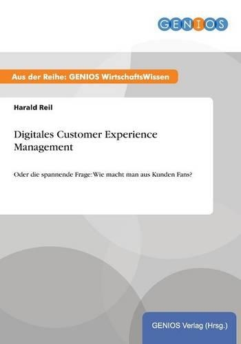 Digitales Customer Experience Management