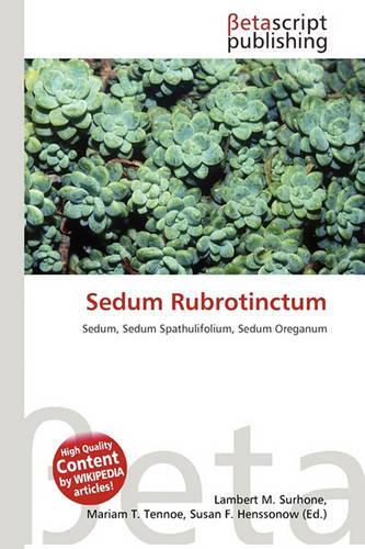 Sedum Rubrotinctum: (English)