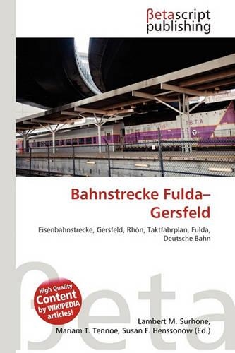 Bahnstrecke Fulda-Gersfeld: (German)