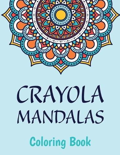 Crayola Mandalas Coloring Book