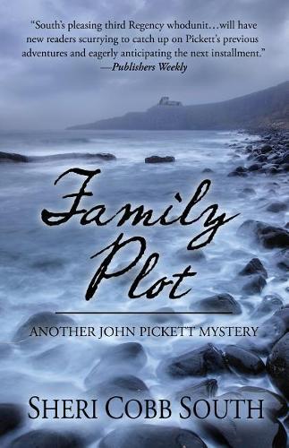 Family Plot: Another John Pickett Mystery(3 John Pickett Mysteries)