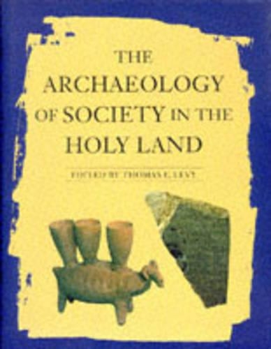 The Archaeology of Society in the Holy Land