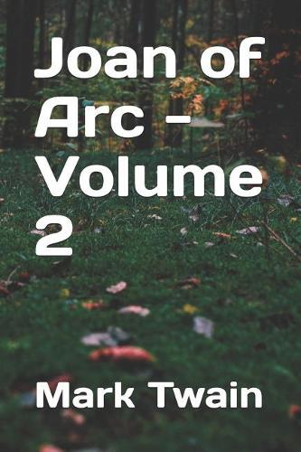 Joan of Arc - Volume 2