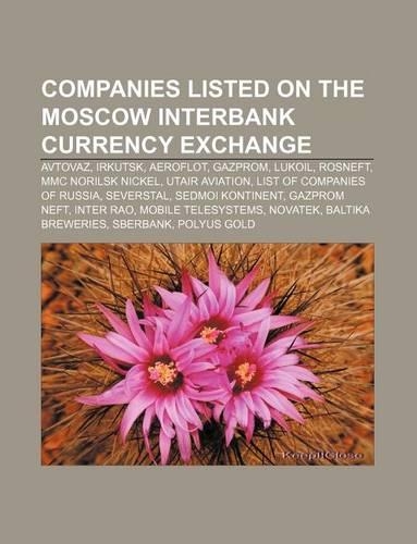 Companies Listed on the Moscow Interbank Currency Exchange