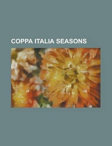 Coppa Italia Seasons: 1922 Coppa Italia, 1935-36 Coppa Italia, 1936-37 Coppa Italia, 1937-38 Coppa Italia, 1938-39 Coppa Italia, 1942-43 Cop(English)