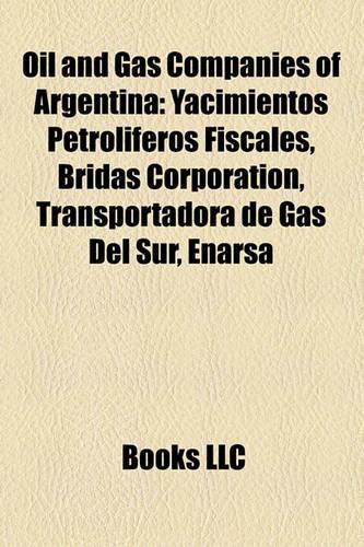 Oil and Gas Companies of Argentina