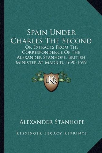 Spain Under Charles The Second