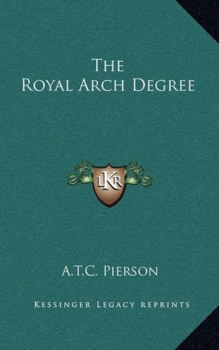 The Royal Arch Degree