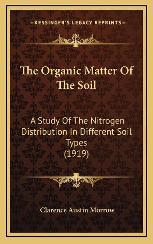The Organic Matter Of The Soil