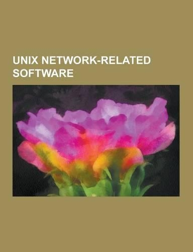 Unix Network-Related Software: File Transfer Protocol, Telnet, Samba, Secure Shell, Apache HTTP Server, Network File System, Talk, Wide Area Informat(English)