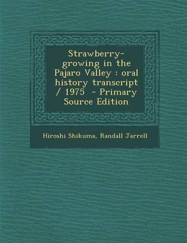 Strawberry-Growing in the Pajaro Valley