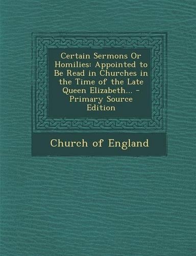 Certain Sermons or Homilies