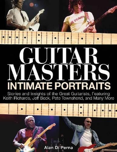 Di Perna Alan Guitar Masters Intimate Portraits Gtr Bk