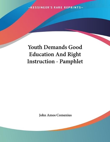 Youth Demands Good Education And Right Instruction - Pamphlet