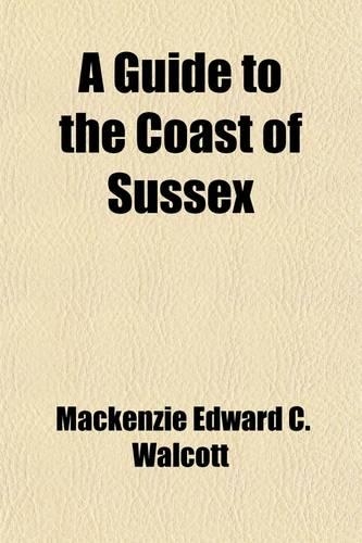 A Guide to the Coast of Sussex