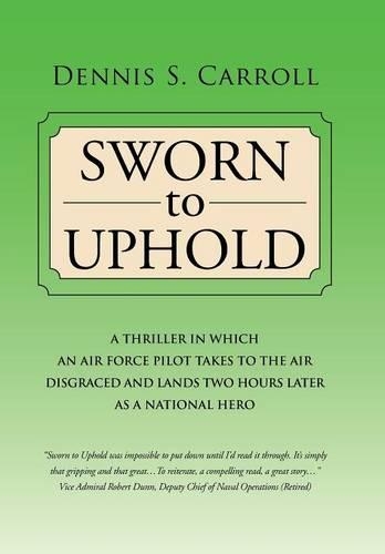 Sworn to Uphold: A Thriller(English)
