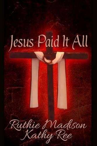 Jesus Paid It All