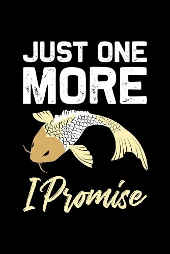 Just one more i Promise