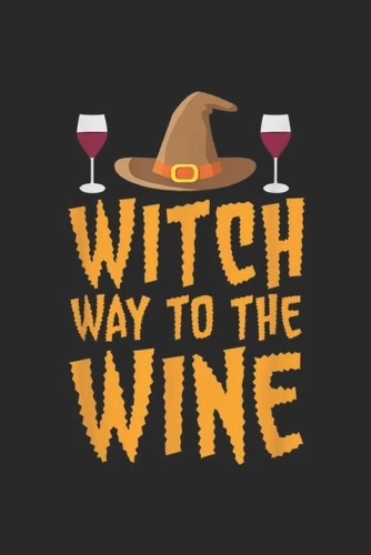 Witch Way To The Wine