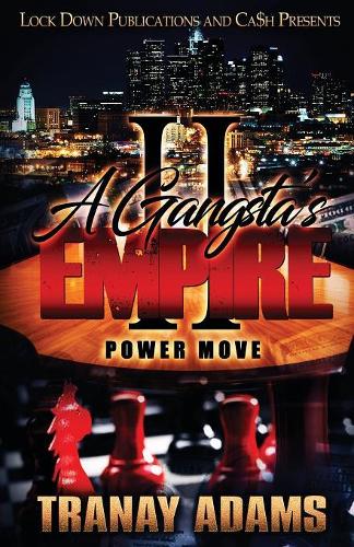 A Gangsta's Empire 2: Power Move(2 A Gangsta's Empire)