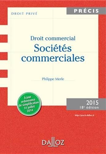 Droit Commercial. Societes Commerciales. Edition 2015