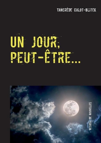 Un jour, peut-être...