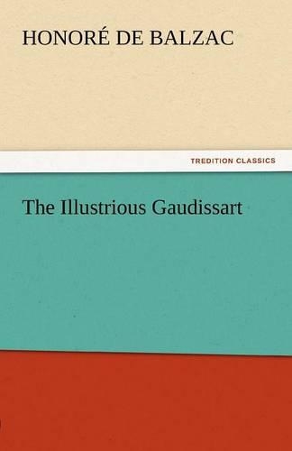 The Illustrious Gaudissart: (English)