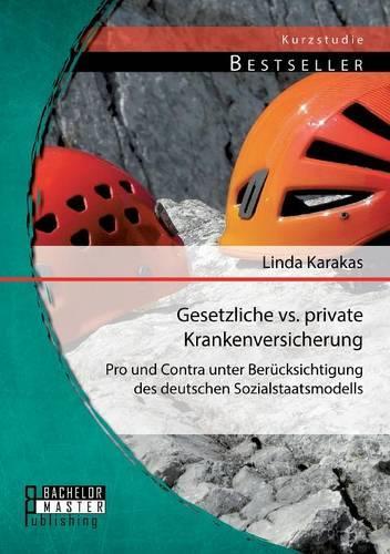 Gesetzliche vs. Private Krankenversicherung