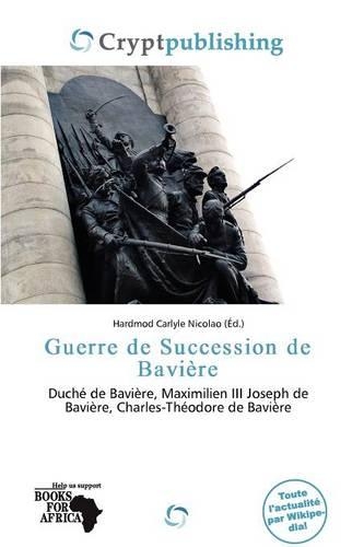 Guerre de Succession de Bavi Re